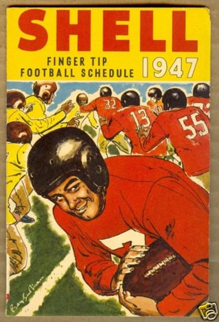 1947  Shell College Football Schedule   Nice !!!
