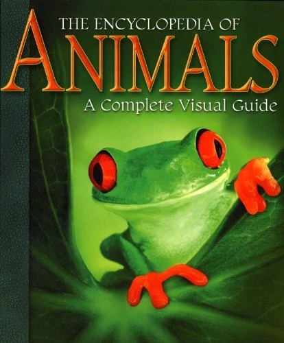 ENCYCLOPEDIA OF ANIMALS: A Complete Visual Guide By Dingle Cook $64.11 ...