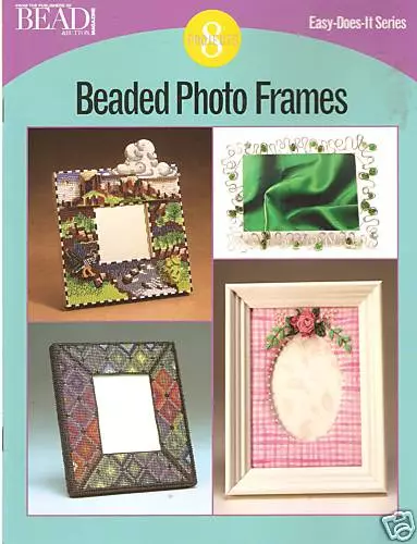 Beaded Photo Frames Pattern Booklet 8 Projects 12316 Craft Easy Does It Series