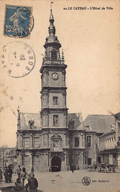 Carte Postale Ancienne Dept 59 Nord - Le Cateau Hôtel de Ville