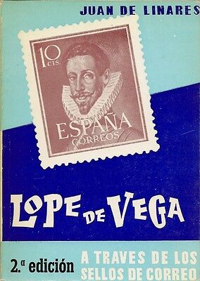 Obra Filatélica " Lope de Vega a Través de los sellos..."  2ª Edición  1969