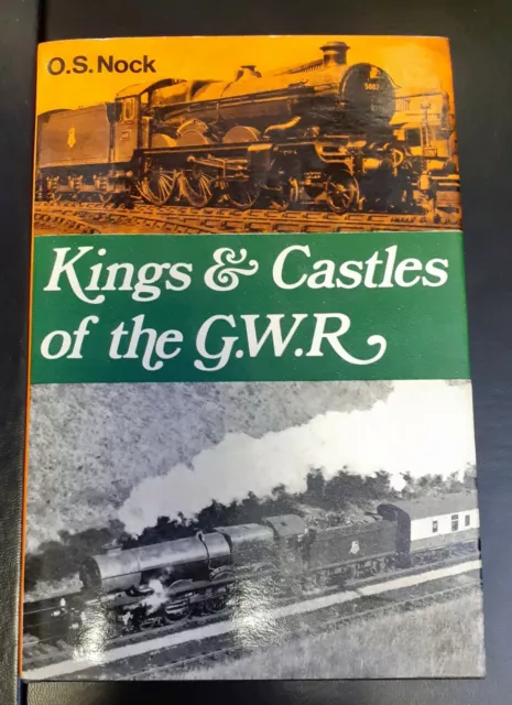 (c) 1972 Railway Train Hardback Book Kings & Castles of the GWR by O S Nock