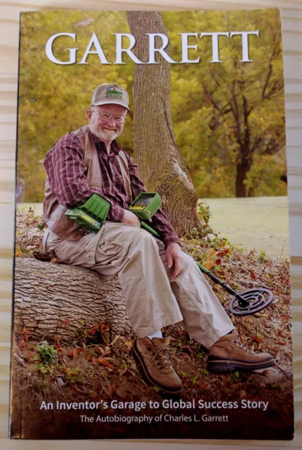 Garrett - An Inventor's Garage to Global Success Story by Charles L. Garrett NEW