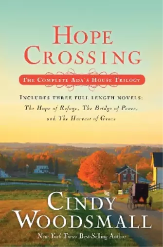 Cindy Woodsmall Hope Crossing (Ada's House Trilogy) (Poche) Ada's House