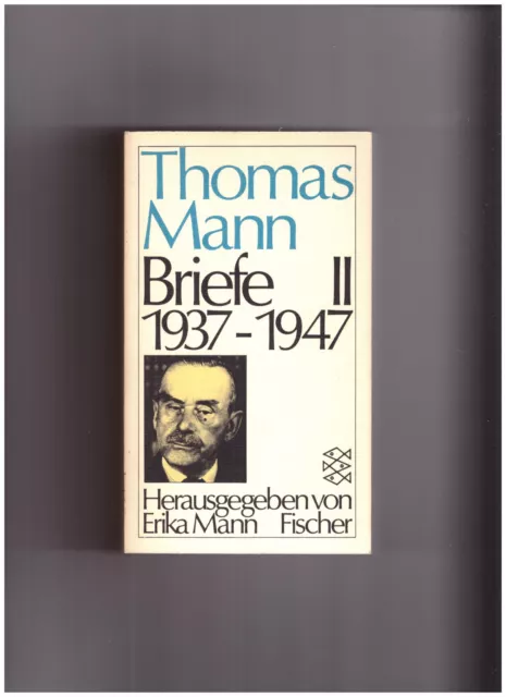 Briefe II 1937-1947. (Taschenbuchausgabe, Band 2) Mann, Erika und Thomas Mann: