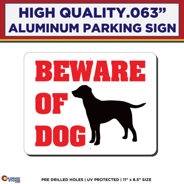 Beware Of Dog Sign, Aluminum Parking Sign