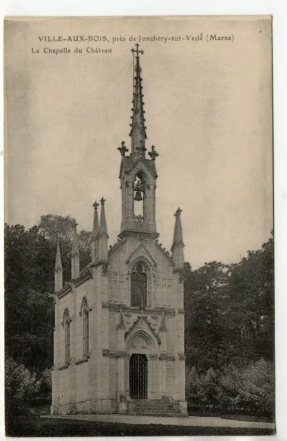 VILLE AUX BOIS - Marne - CPA 51 - la chapelle du chateau