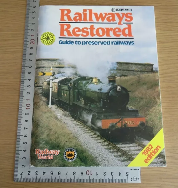 Railways Restored Guide To Preserved Railways Paperback 1st 1982