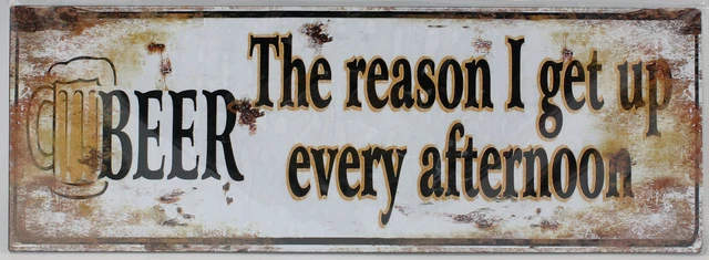 9977589-x Retrò Vintage Targa di Latta Birra È Th Reason 13x36cm