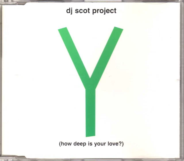 dj scot project how deep is your love