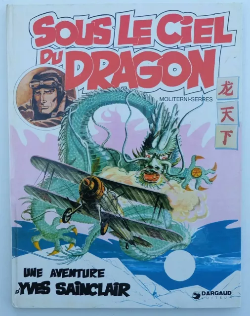 Une aventure d'Yves Sainclair "Sous le ciel du dragon - tome 1" EO - (TB/TB)