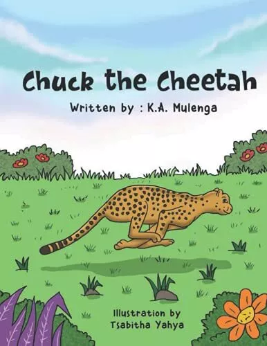 Chuck the Cheetah, Mulenga, Mr K.A., Used; Good Book