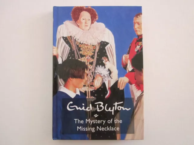 THE MYSTERY OF THE MISSING NECKLACE - ENID BLYTON - Hardback - As New Condition