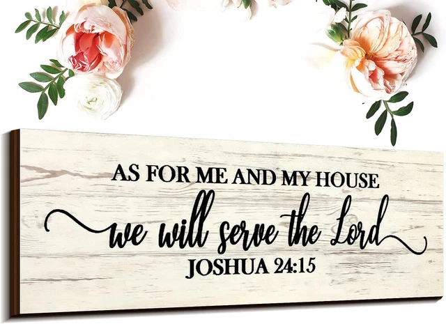 As for Me and My House We Will Serve The Lord Wall Sign165 x 59 Inch White