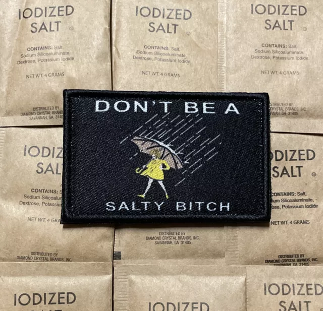 Dont Be a Salty B Morton Salt Funny Embroidered Morale Patch Hook and Loop