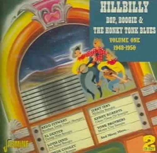 Hillbilly Boogie Instruments HILLBILLY BOP, BOOGIE and the Honky Tonk Blues, Vol. 1: 1948-1950 ...