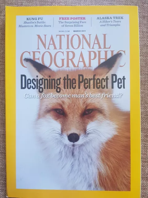 NATIONAL GEOGRAPHIC Magazine March 2011 - Designing The Perfect Pet