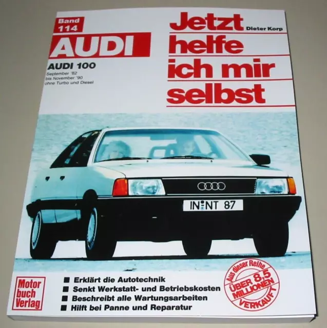 Reparaturanleitung Audi 100 Typ 44 C3 Benziner Limo Avant 09/1982 - 11/1990 NEU!