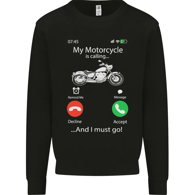 My Motorcycle Is Calling Biker Motorbike Mens Sweatshirt Jumper
