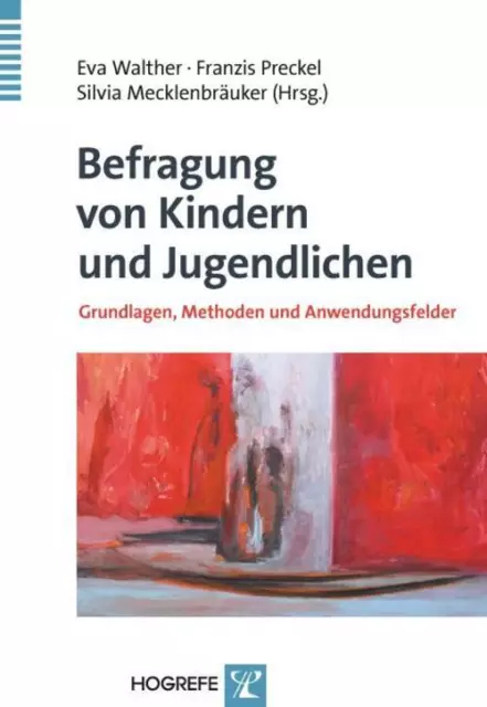 Befragung von Kindern und Jugendlichen | Eva Walther (u. a.) | Deutsch | Buch