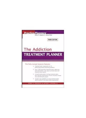 The Addiction Treatment Planner, 3r..., Robert R. Perki