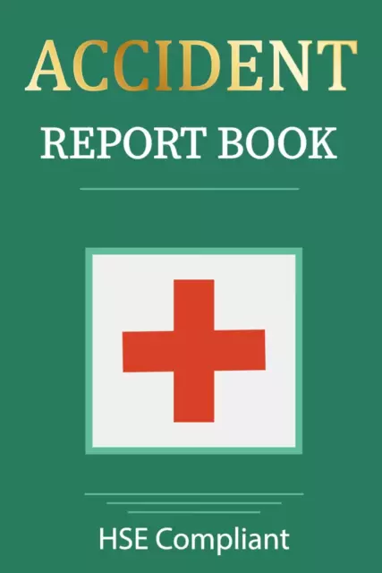 ACCIDENT REPORT BOOK HSE And GDPR Compliant A5 Injury Health Record