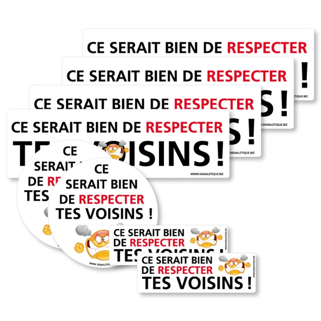 Lot de 8 autocollants dissuasifs - Ce serait bien de respecter tes voisins ! 8 s