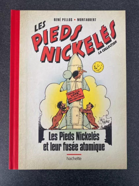 BD " Les Pieds Nickelés et leur fusée atomique Collection Hachette N°104 / 1958