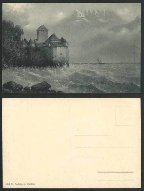 Swiss,Schloss Chillon,G. Anderegg Ein Gewittertag Sturm alte Postkarte