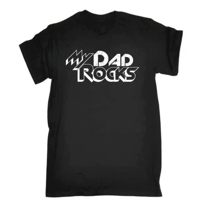 MY DAD ROCKS T-SHIRT tee father day daddy gift present for him fathers day Gifts