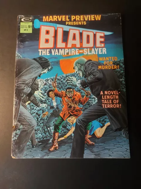 MARVEL PREVIEW 3 PRESENTS BLADE THE VAMPIRE-SLAYER  1975 1st APPEARANCE of AFARI