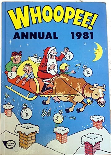 Whoopee! Annual 1981 Book The Cheap Fast Free Post