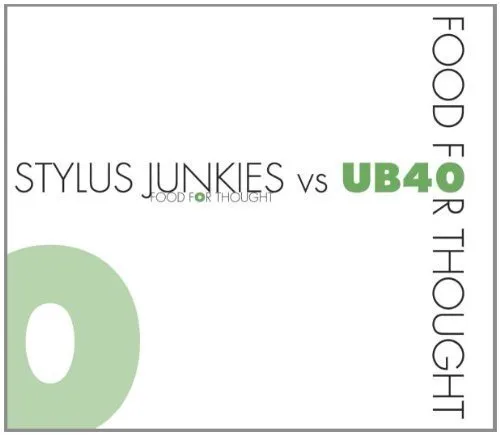 Stylus Junkies Food for thought (#zyx9908, vs. UB40) [Maxi-CD]
