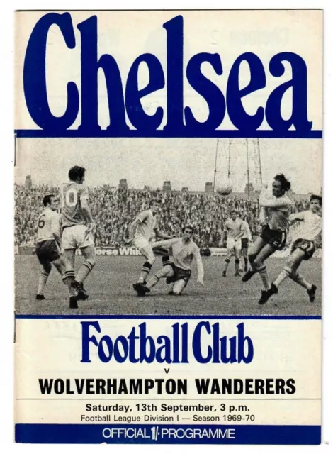 Chelsea v Wolverhampton Wanderers - 1969-70 First Division - Football Programme