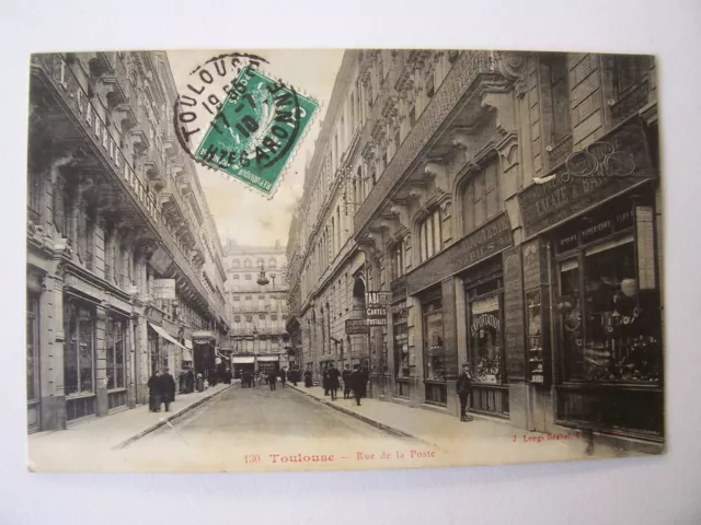 CPA -  ( 31 )  -  Toulouse  -  Rue de la Poste  - 1910