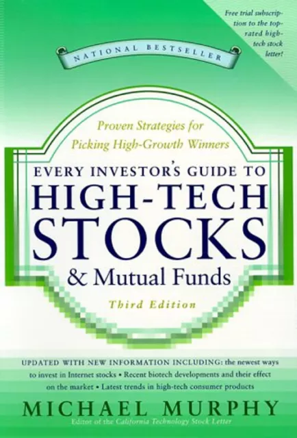 Every Investor's Guide to High-Tech Stocks and Mutual Funds : Pro