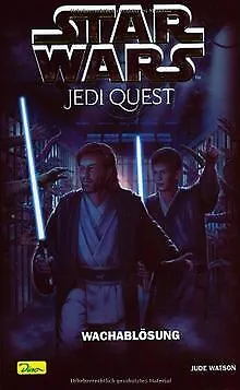 Star Wars. Jedi Quest 09. Wachablösung von Watson, ... | Buch | Zustand sehr gut