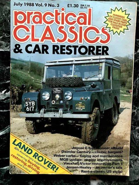 PRACTICAL CLASSICS & CAR RESTORER -July 1988-L/ROVER,WEBER CARBS,JEN/HEAL,JAG