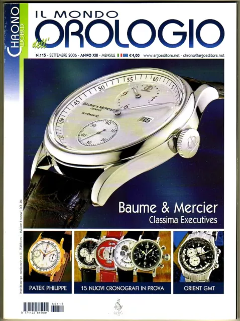 Il MONDO dell'OROLOGIO n.115: Baume & Mercier CLASSIMA. 15 cronografi top. PATEK