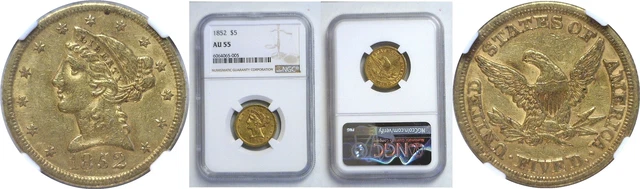 1852 $5 Gold Coin NGC AU-55