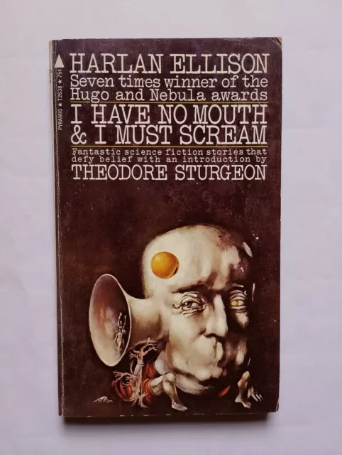 I Have No Mouth and I Must Scream - Harlan Ellison - paperback, Pyramid, 1972