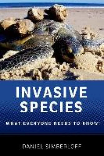 Invasive Species: What Everyone Needs to Know (What Everyone Needs to Know