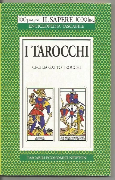 I Tarocchi-Cecilia Gatto Trocchi-N.74-Il Sapere-Tascabili Newton-1995