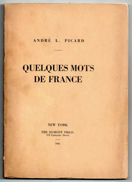 Andre L.Picard Einigen Wunschtext De France 1945 Neue York Eo Begrenzte Ab 1000