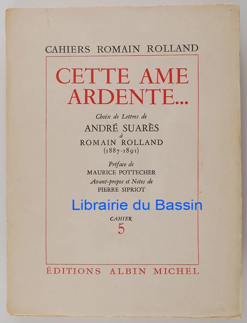 Livre "Romain Rolland" Par René Arcos - Mercure De France 1950 - Dédicacé + Lettre