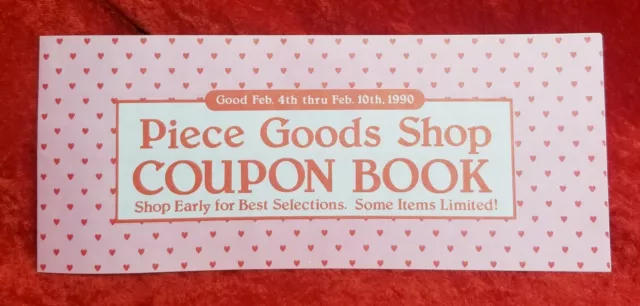 VINTAGE "PIECE GOODS SHOP" COUPON BOOK Ad February 1990 FABRIC COMPANY