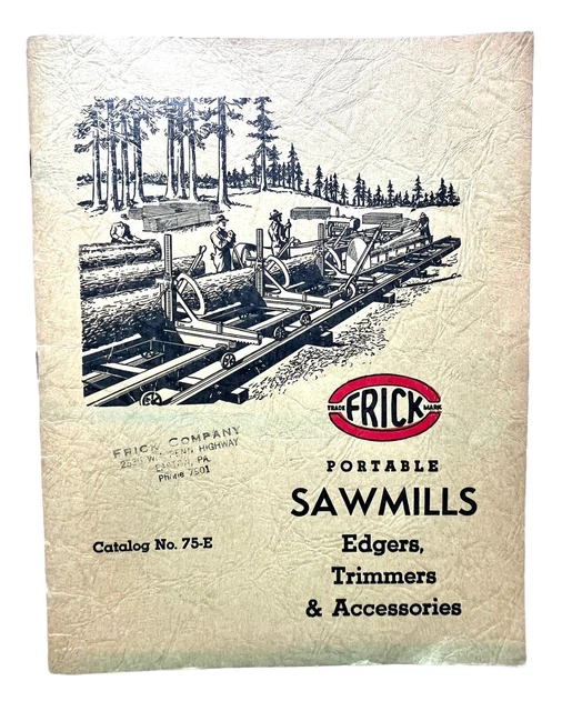Frick Portable Sawmills Catalog 75-E Edgers Trimmers Accessories