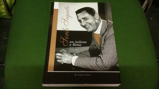 SORDI Segreto. Un italiano a Roma * Catalogo Mostra Roma 2004, 3ag21 SORDI Segreto. Un italiano a Roma * Catalogo Mostra Roma 2004, 3ag21