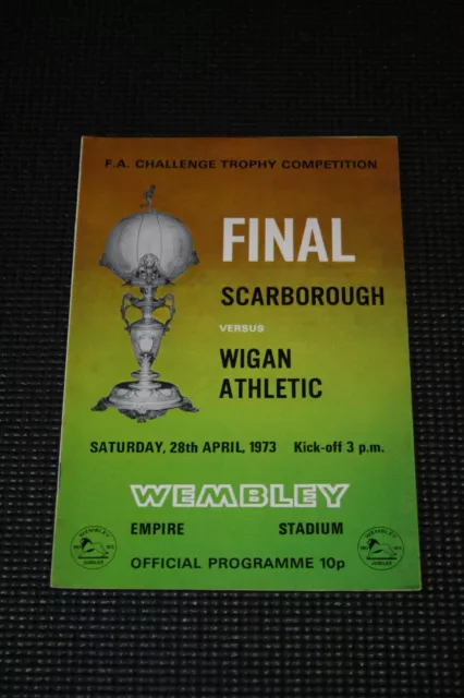 FA Challenge 1973 Cup Final - Scarborough v Wigan Athletic Football Programme