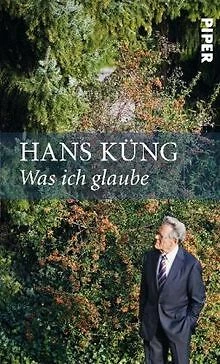 Was ich glaube von Küng, Hans | Buch | Zustand gut